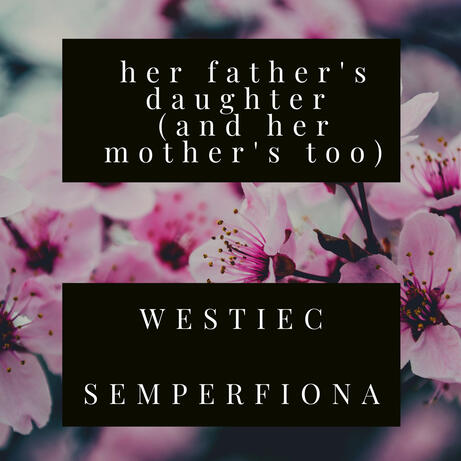 MTF JL &amp; MTF JZY: [Podfic] Her Father&#39;s Daughter (and Her Mother&#39;s Too)